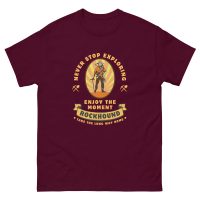 Never Stop Exploring Rockhound T-Shirt - Dark Unisex classic tee